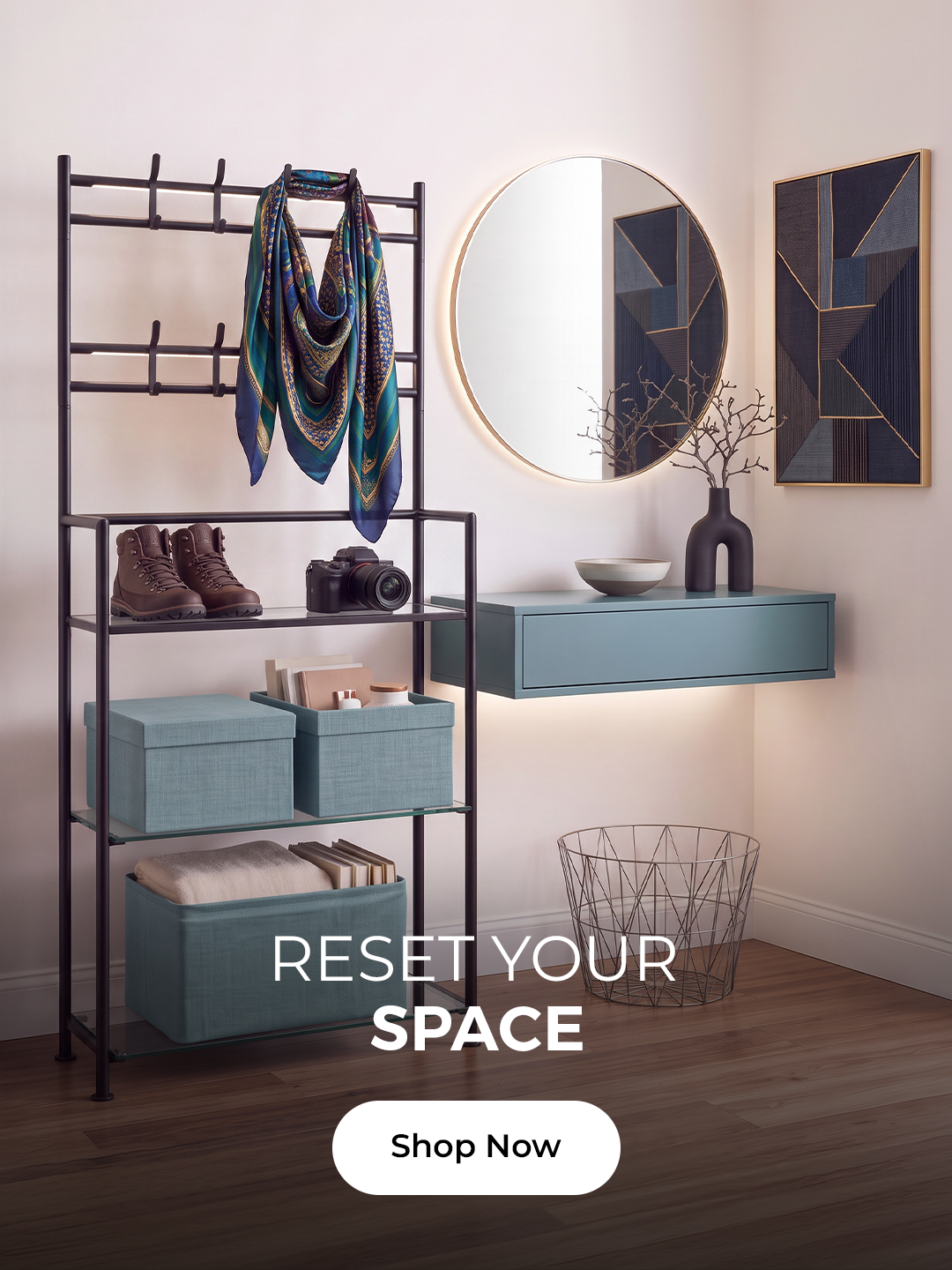 Reset your space